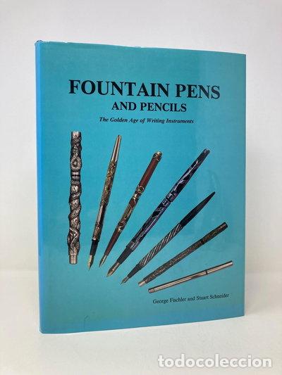 Libros: Fountain Pens and Pencils: The Golden Age of Writing Instruments- 9780887403460