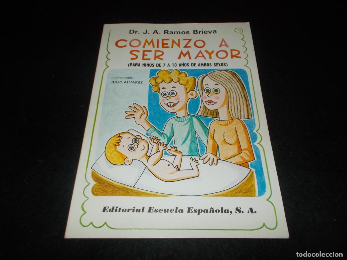 Libros: COMIENZO A SER MAYOR. Ramos Brieva. Escuela Espa&ntilde;ola 1977. Libro - Foto 1