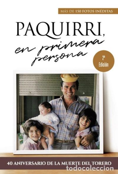 Libros: Paquirri, en primera persona: La historia de una herencia- 9788412294309