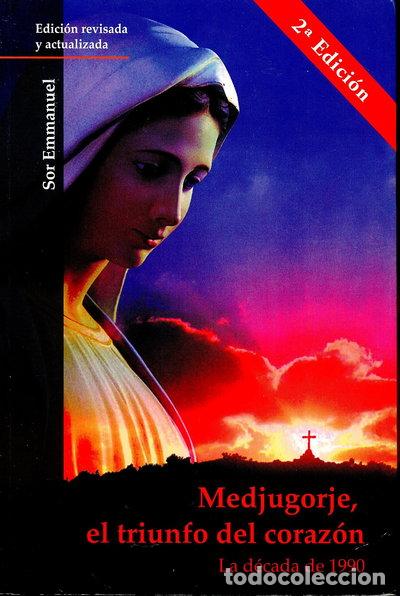 Libros: Medjugorje, el triunfo del coraz&oacute;n- 9788461452705