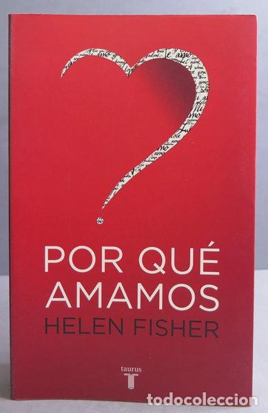 Libros: Por qu&eacute; amamos- 9788430605521
