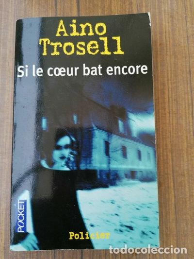 Libros: Si le coeur bat encore- 9782266173797