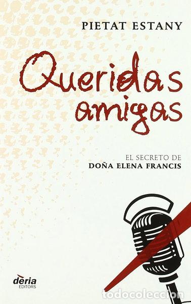 Libri di seconda mano: Queridas amigas- 9788495400604