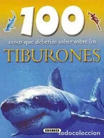 Livros em segunda m&atilde;o: 100 cosas que deber&iacute;as saber sobre los tiburones- 9788430562671