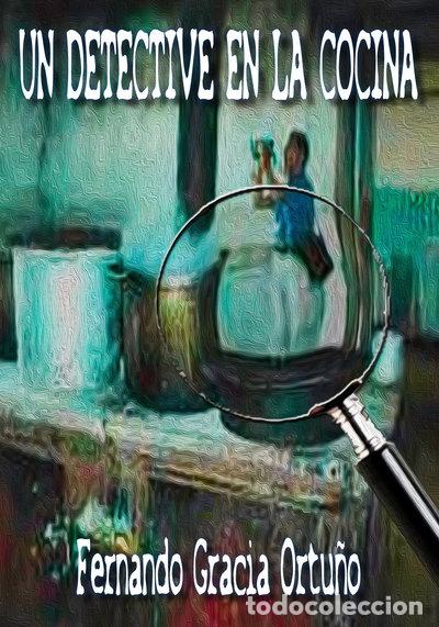 Libros: Un detective en la cocina- 9788461638437
