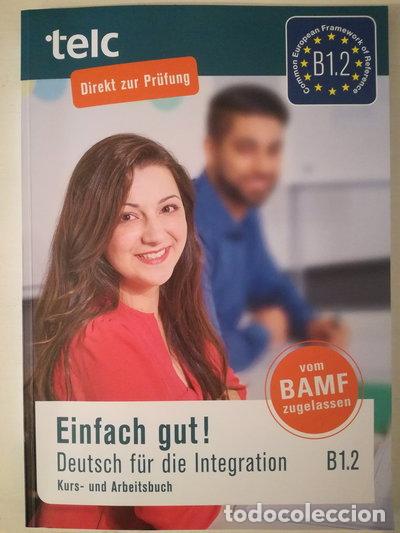 B&uuml;cher: Einfach gut! Deutsch f&uuml;r die Integration B1.2. Kurs- und Arbeitsbuch- 9783946447115