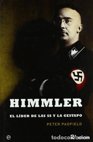 B&uuml;cher: Himmler, el l&iacute;der de las SS y la Gestapo- 9788497341066