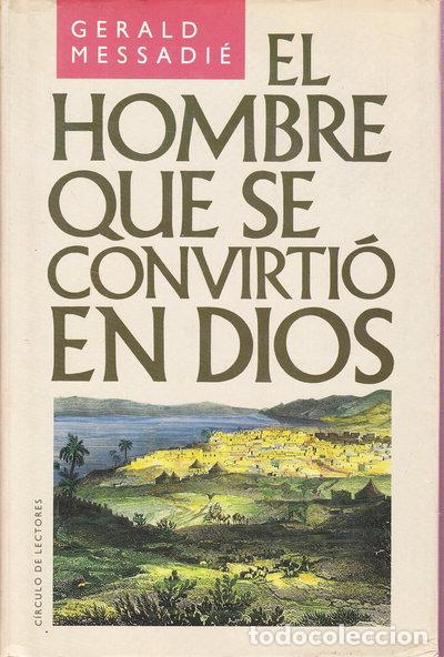 B&uuml;cher: El hombre que se convirti&oacute; en Dios- 9788422634829