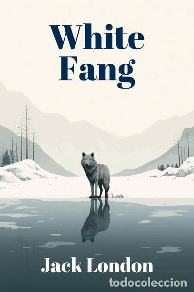 B&uuml;cher: White Fang- 9798883178619