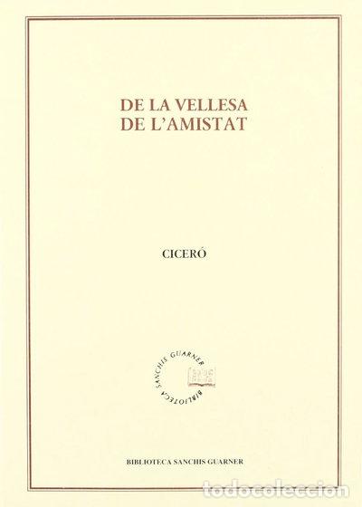 Libros: De la vellesa. De l'amistat- 9788484154495