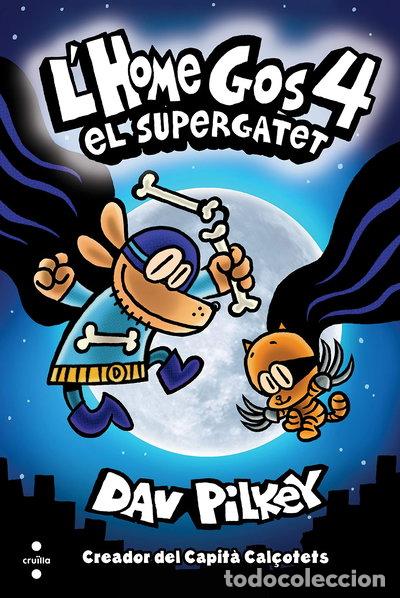 Libros: L'Home Gos. El supergatet- 9788466147804