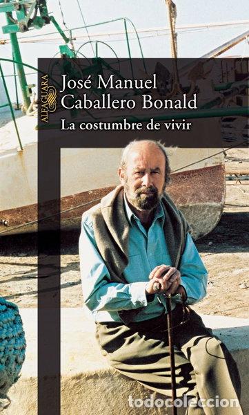 Libros: La costumbre de vivir- 9788420442990