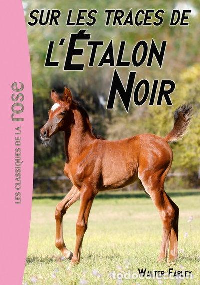 Libros: Sur les traces de l'&eacute;talon noir- 9782012027718