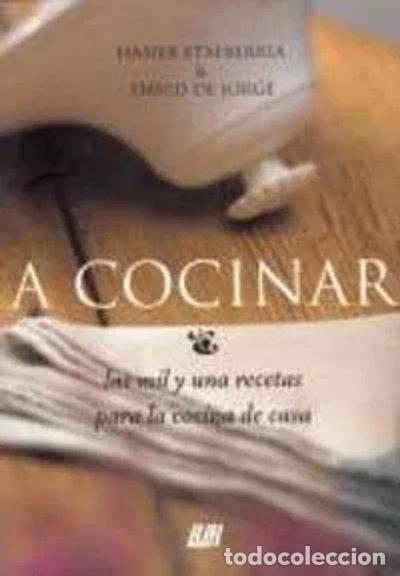 B&uuml;cher: A cocinar: Las mil y una recetas para la cocina de casa- 9788470994449