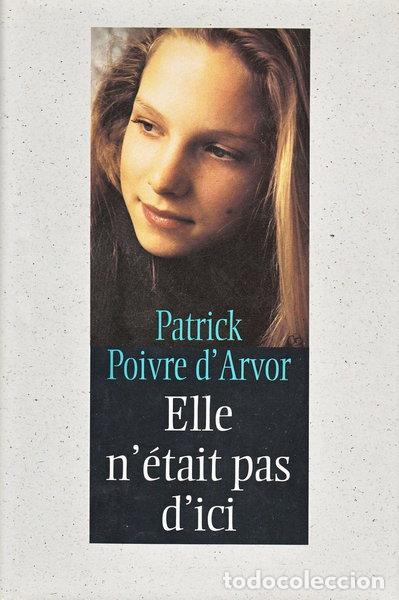 Libros: Elle n'&eacute;tait pas d'ici- 9782724292473