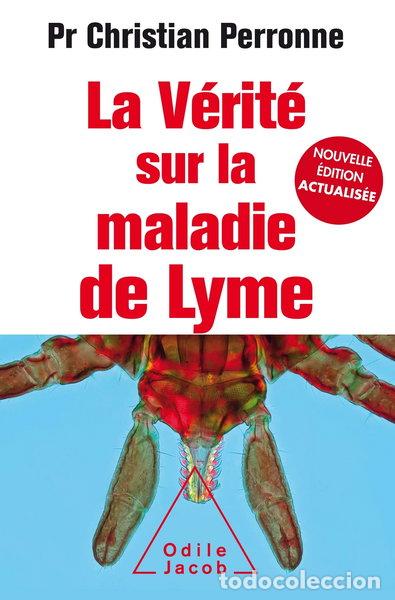 Libros: La v&eacute;rit&eacute; sur la maladie de Lyme- 9782738149978