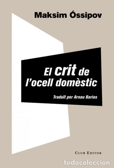 books: El crit de l'ocell dom&egrave;stic- 9788473291965