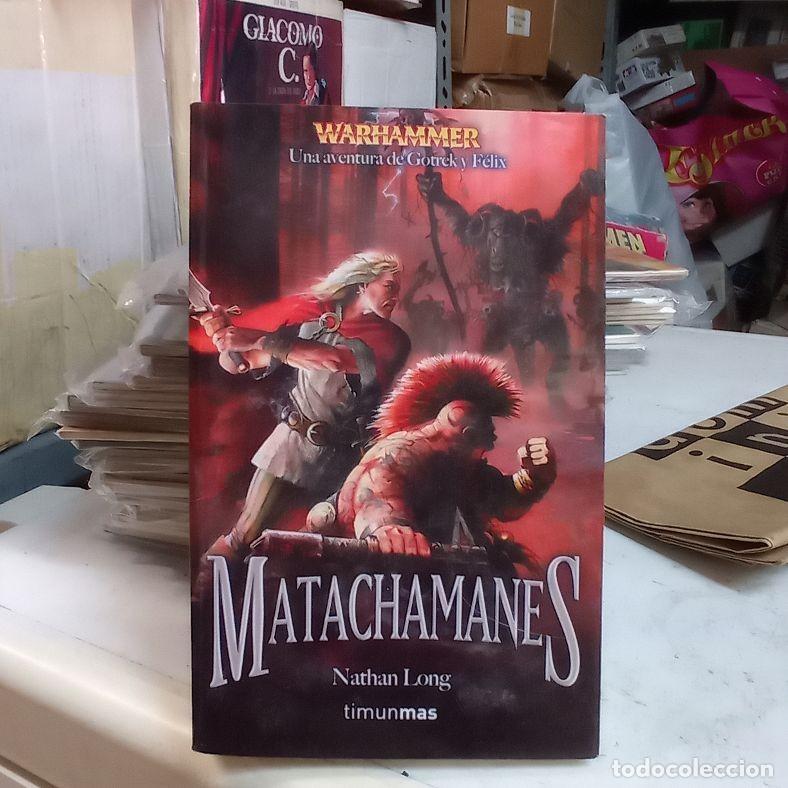 Livros em segunda m&atilde;o: Matachamanes Aventura Gotrek y F&eacute;lix Warhammer Timun Mas