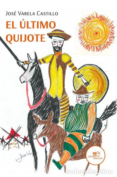 Libros: El &uacute;ltimo Quijote- 9791220149877