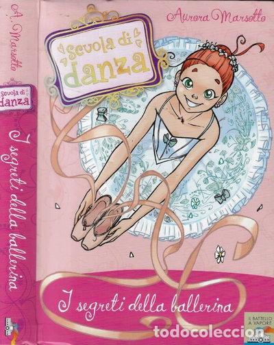 B&uuml;cher: I segreti della ballerina- 9788856611656
