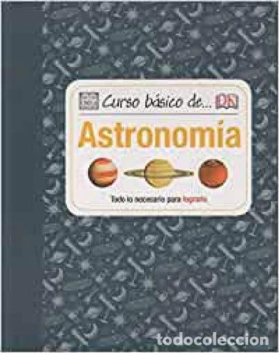 Libros: Curso b&aacute;sico de astronom&iacute;a- 9788428216289