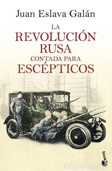 Libros: La Revoluci&oacute;n rusa contada para esc&eacute;pticos- 9788408193777