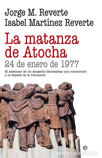 Libros: La matanza de Atocha- 9788490605684