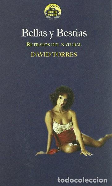 Libros: Bellas y bestias- 9788493417574