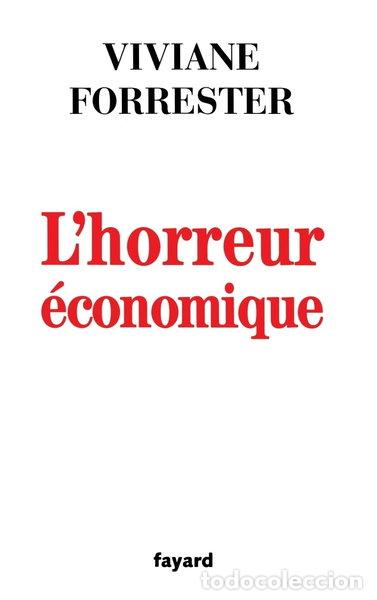 Libri di seconda mano: L'horreur &eacute;conomique- 9782744107320