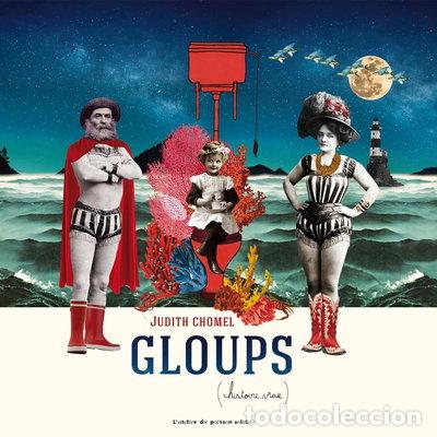 books: Gloups (histoire vraie)- 9782358711609