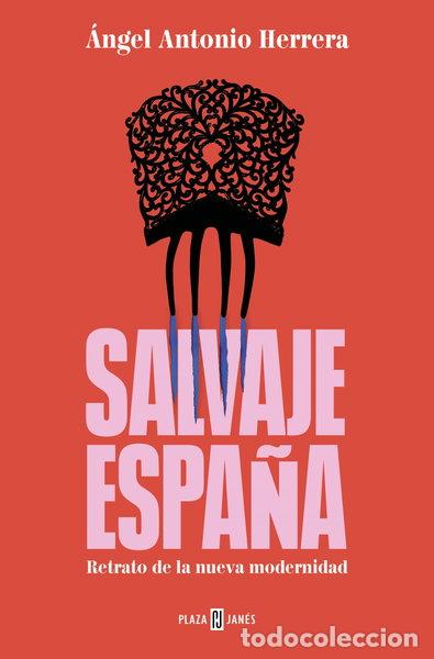 Libros: Salvaje Espa&ntilde;a- 9788401034305