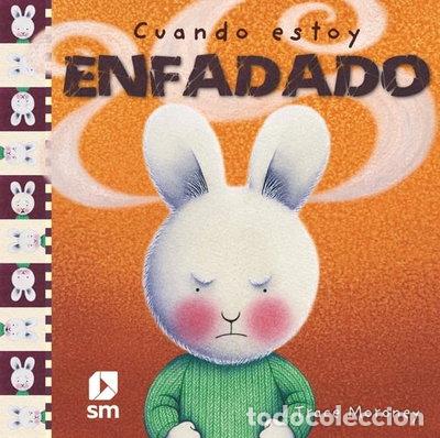 Libros: Cuando estoy enfadado- 9788467516791