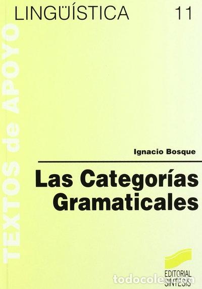Libros: Las categor&iacute;as gramaticales- 9788477380757