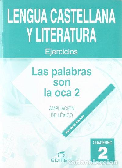 Libri di seconda mano: Las Palabras Son La Oca 2- 9788497711388