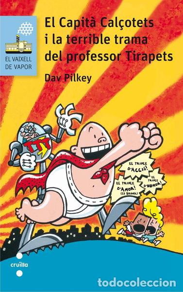 Libri di seconda mano: El Capit&agrave; Cal&ccedil;otets i la terrible trama del professor Tirapets- 9788466141666