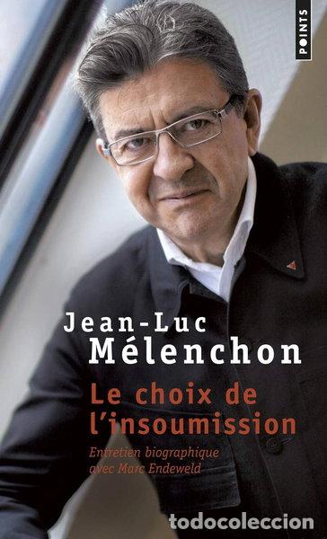 Libri di seconda mano: Le choix de l'insoumission- 9782757866900