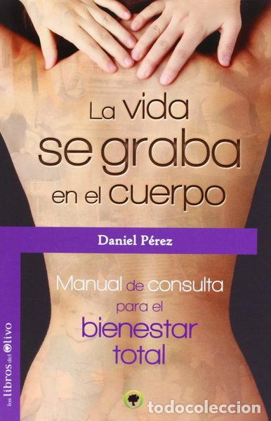 Libros: La vida se graba en el cuerpo- 9788494113321