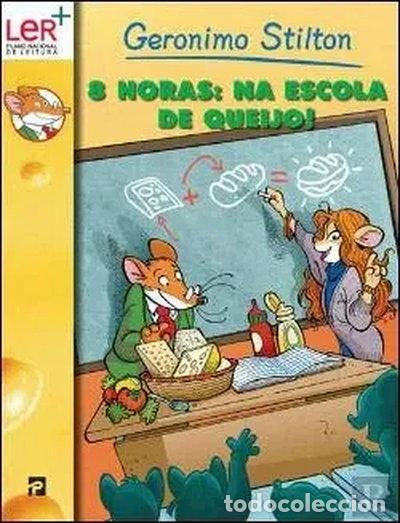 Libros: Oito Horas: Na Escola de Queijo!- 9789722351423