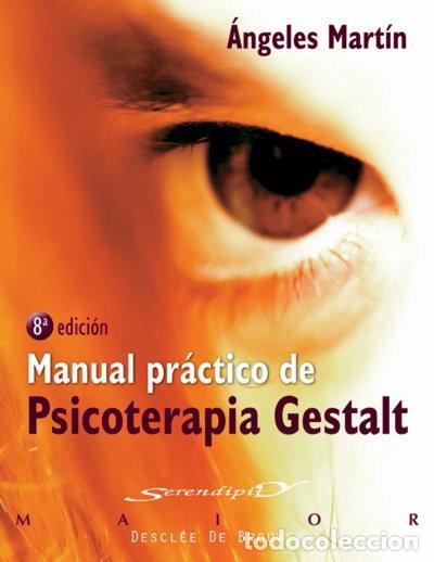 Libros: Manual pr&aacute;ctico de psicoterapia Gestalt- 9788433021021