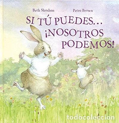 Libri di seconda mano: Si T&uacute; Puedes... &iexcl;Nosotros Podemos!- 9781472304445