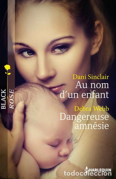 Libri di seconda mano: Au nom d'un enfant ; Dangereuse amn&eacute;sie- 9782280308458