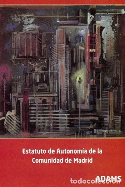 Livres: Estatuto de Autonom&iacute;a de la Comunidad de Madrid- 9788413275123