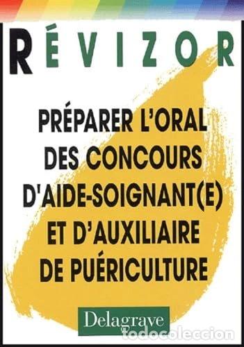 B&uuml;cher: Pr&eacute;parer l'oral des concours d'aide-soignant(e) et d'auxiliaire de pu&eacute;riculture- 9782206088334