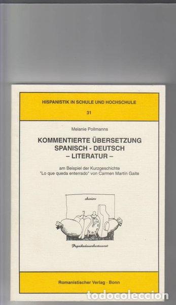 B&uuml;cher: Kommentierte &Uuml;bersetzung Spanisch-Deutsch - Literatur- 9783861430766