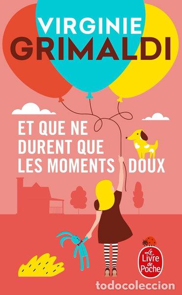 Libros: Et que ne durent que les moments doux- 9782253241959