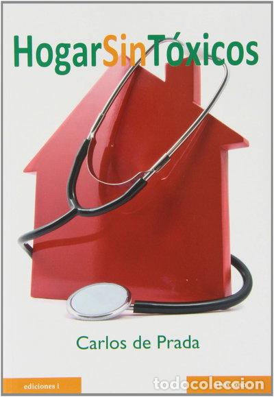 Libros: Hogar sin t&oacute;xicos- 9788496851252