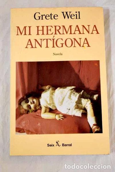 Libros: Mi hermana Ant&iacute;gona- 9788432246968