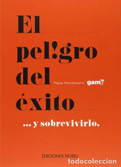 B&uuml;cher: El peligro del &eacute;xito... y sobrevivirlo- 9788484596912