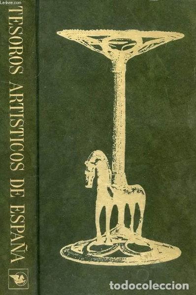 Libros: Tesoros art&iacute;sticos de Espa&ntilde;a- 9788471421708