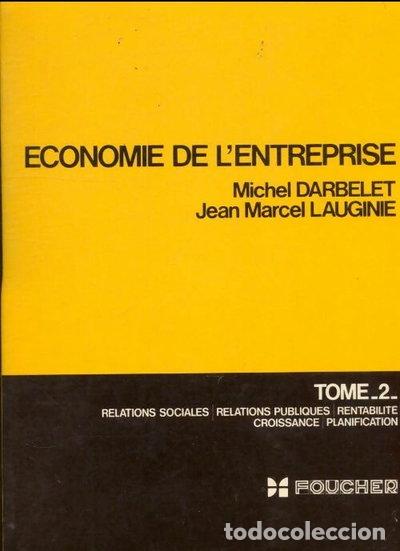 Livres: &Eacute;conomie de l'entreprise Tome 2- 9782216008971